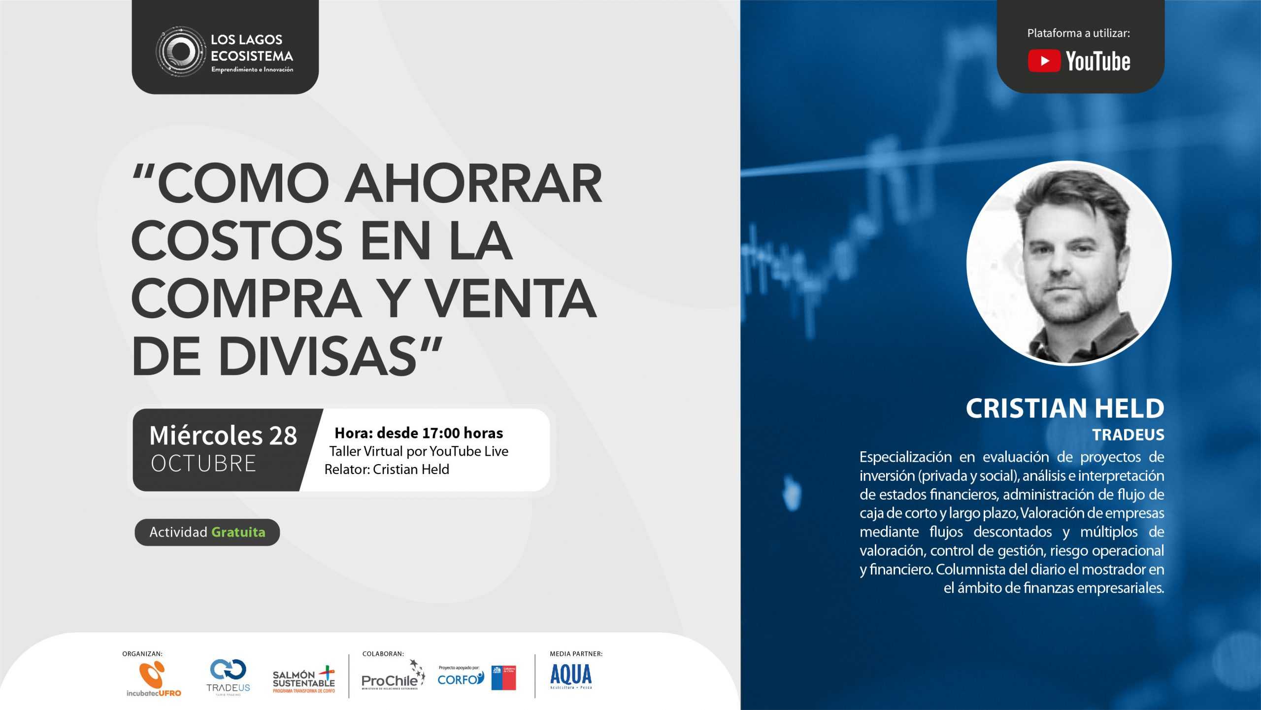 Ciclo de charlas “Fintech”: Entregarán recomendaciones para ahorrar costos en compra y venta de divisas