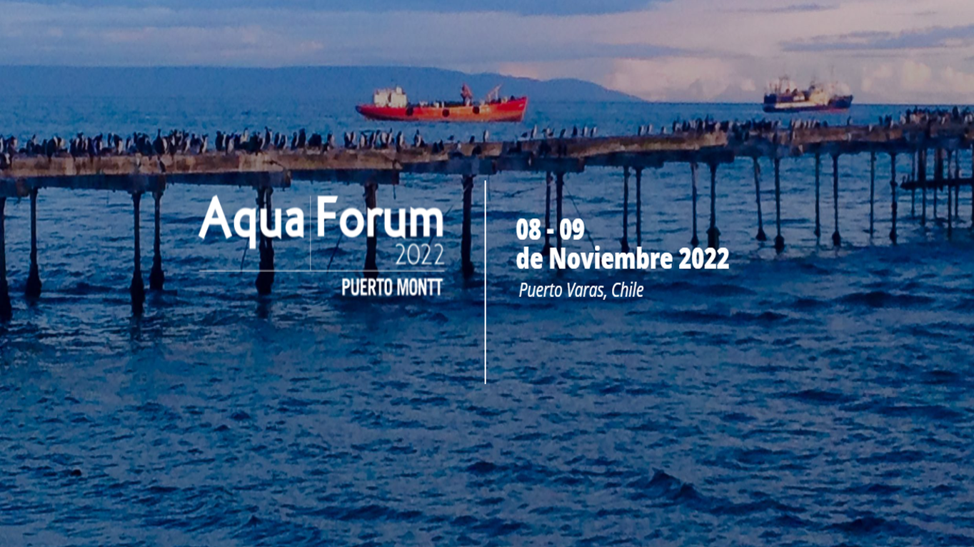 AquaForum Puerto Montt 2022 confirma su programa con grandes invitados
